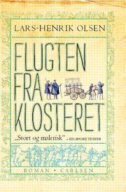 Lars-Henrik Olsen (f. 1946): Flugten fra klosteret